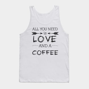 All you need is love and coffee #1 Tank Top